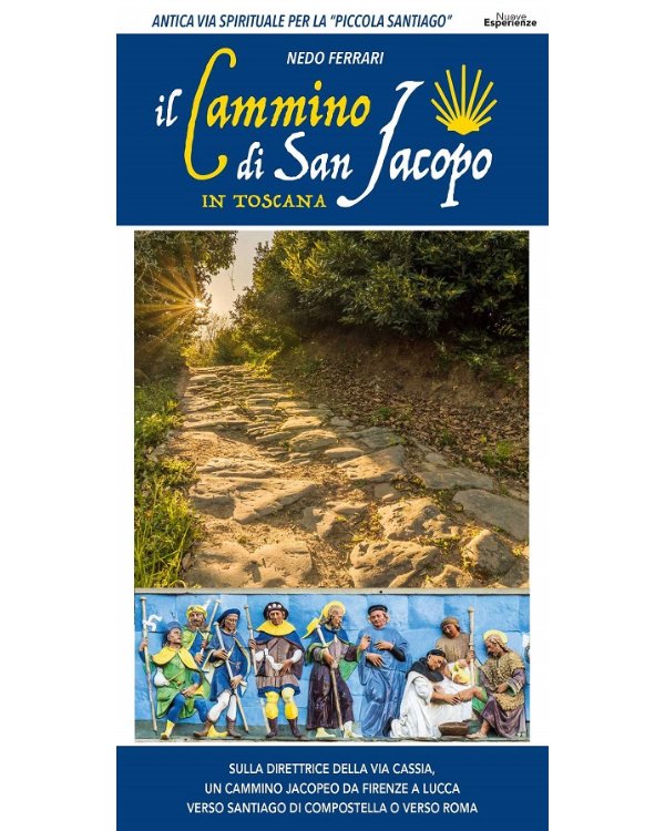 Guida Cammino di San Jacopo in Toscana