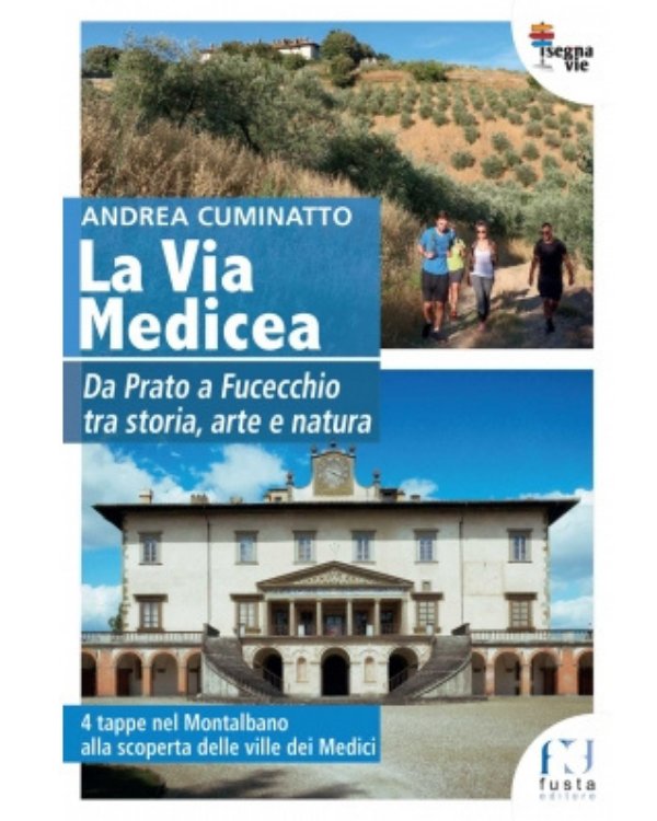 La Via Medicea - Guida in Italiano 
